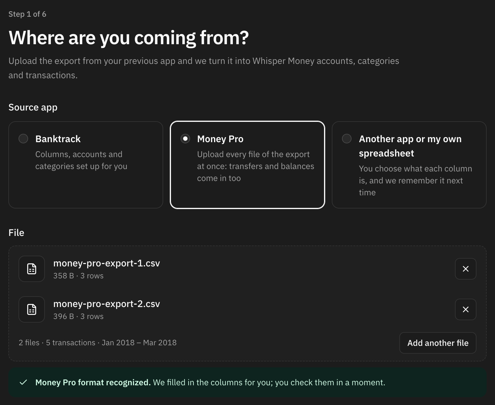 The file step with a Money Pro export in two files, both listed and the Money Pro format recognized