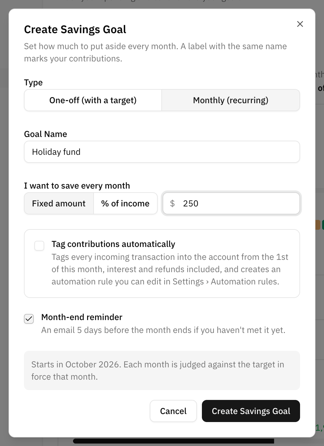 The create savings goal dialog with the Monthly type selected: the goal's name, a fixed amount to save every month, the automatic tagging option and the month-end reminder